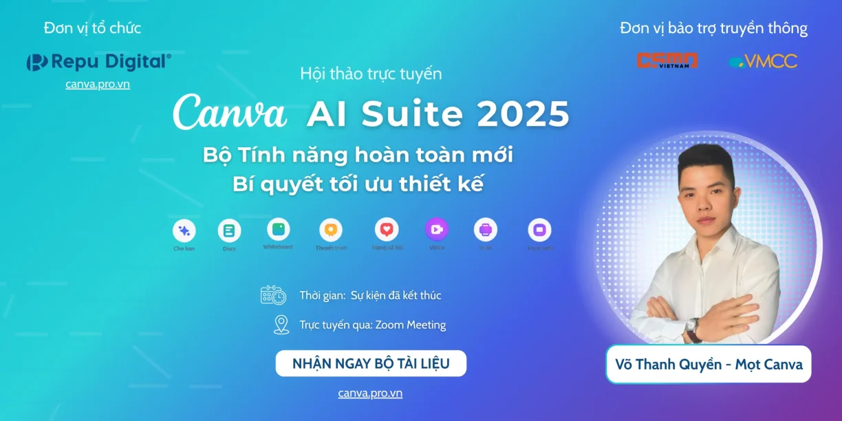 Repu Digital tổ chức thành công sự kiện  trực tuyến ” Canva AI Suite 2025: Bộ tính năng hoàn toàn mới & Bí quyết tối ưu thiết kế”